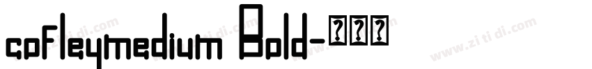cofleymedium Bold字体转换